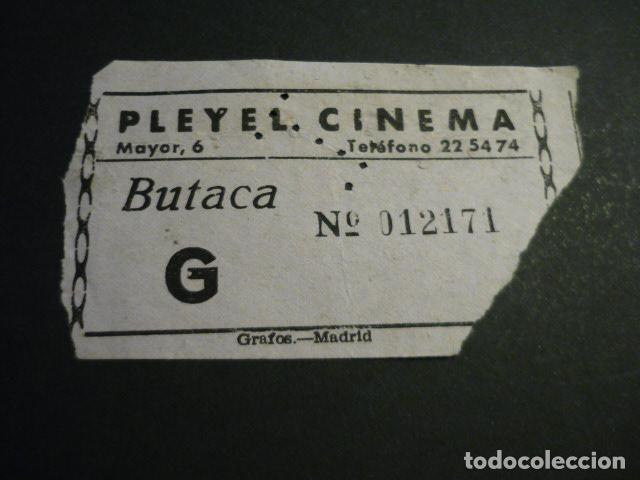 Cine: ANTIGUA ENTRADA DE CINE A&Ntilde;OS 40-50 CINE PLEYEL CINEMA MADRID