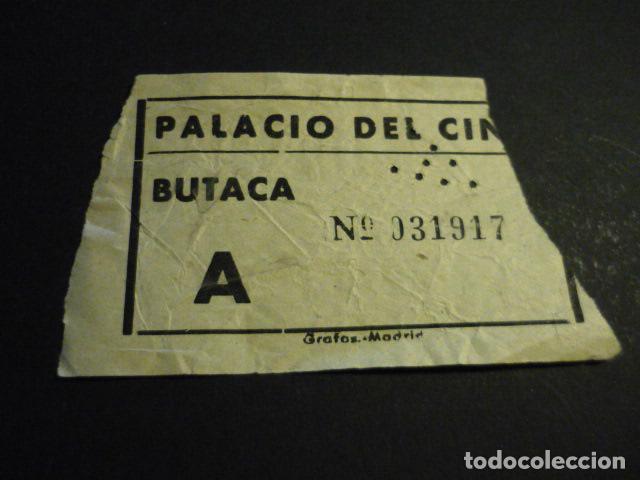 Cine: ANTIGUA ENTRADA DE CINE A&Ntilde;OS 40-50 CINE PALACIO DEL CINE MADRID