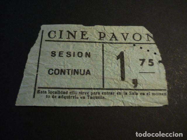 Cine: ANTIGUA ENTRADA DE CINE A&Ntilde;OS 40-50 CINE PAVON MADRID