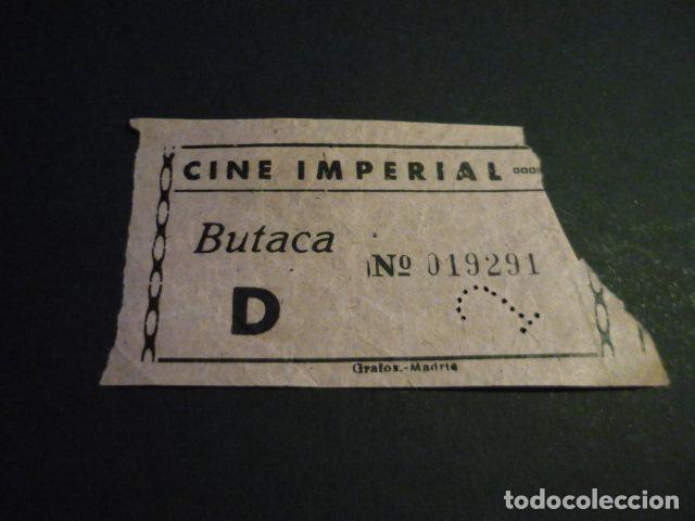 Cine: ANTIGUA ENTRADA DE CINE A&Ntilde;OS 40-50 CINE IMPERIAL MADRID