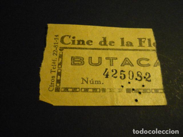 Cine: ANTIGUA ENTRADA DE CINE A&Ntilde;OS 40-50 CINE DE LA FLOR MADRID