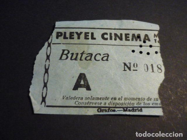 Cine: ANTIGUA ENTRADA DE CINE A&Ntilde;OS 40-50 CINE PLEYEL CINEMA MADRID