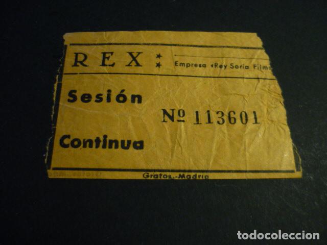 Cine: ANTIGUA ENTRADA DE CINE A&Ntilde;OS 40-50 CINE REX MADRID