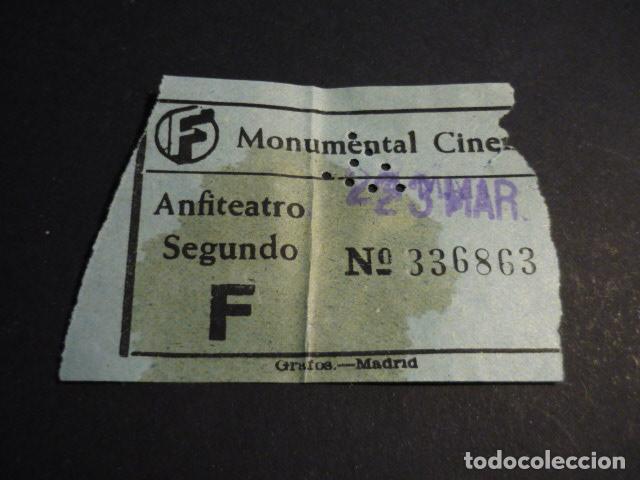 Cine: ANTIGUA ENTRADA DE CINE A&Ntilde;OS 40-50 CINE MONUMENTAL CINEMA MADRID
