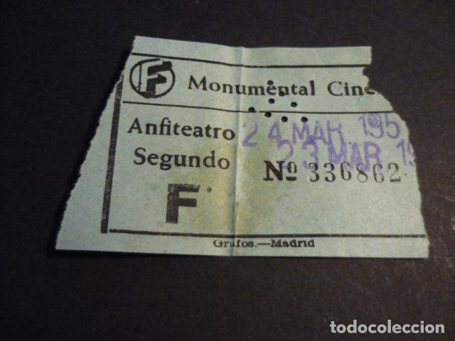 Cine: ANTIGUA ENTRADA DE CINE A&Ntilde;OS 40-50 CINE MONUMENTAL CINEMA MADRID