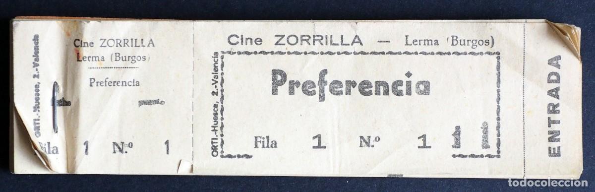 Kino: ANTIGUA ENTRADA DE CINE: CINE ZORRILLA EN LERMA (BURGOS)- PREFERENCIA. FILA 1- N&ordm; 1