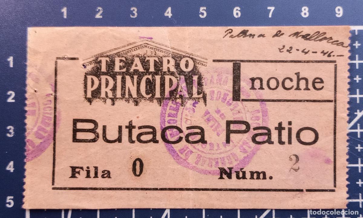 Cin&eacute;ma: ENTRADA/TIQUET - TEATRO PRINCIPAL - PALMA DE MALLORCA - 1946