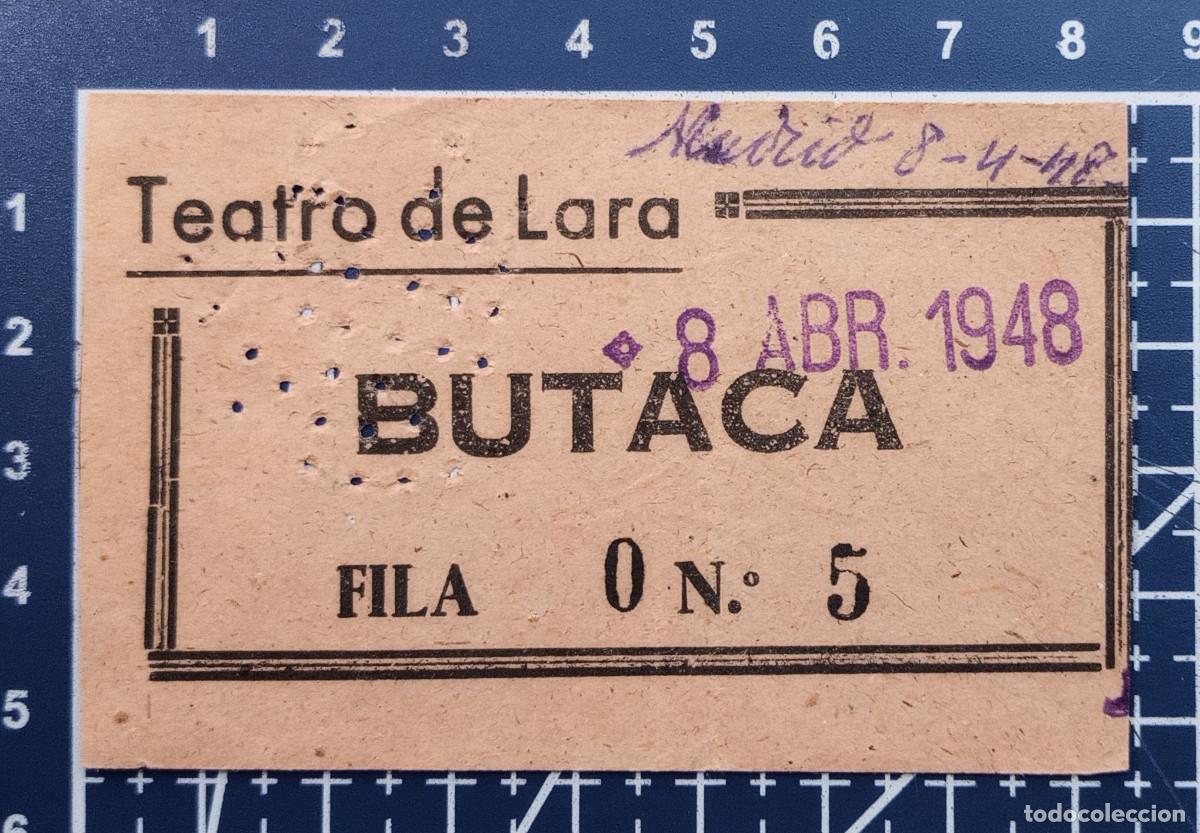 Cinema: ENTRADA/TIQUET - TEATRO DE LARA - MADRID - 1948