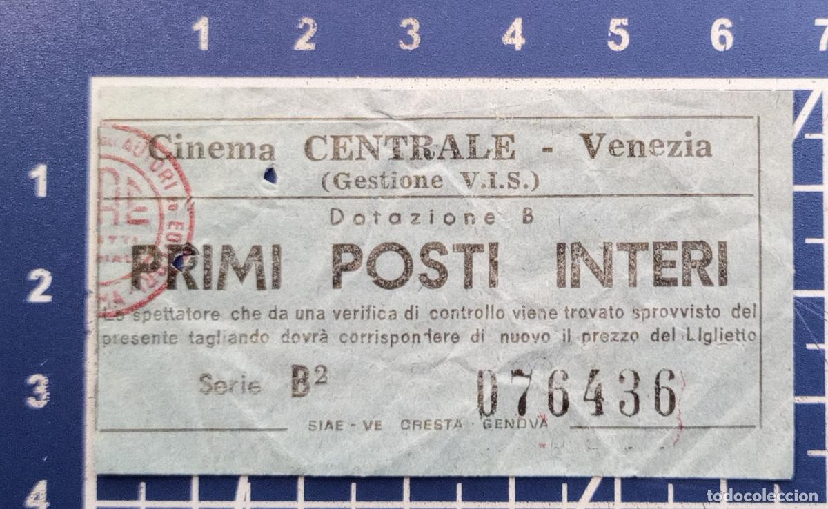 Cine: ENTRADA/TIQUET - CINEMA CENTRALE - VENEZIA