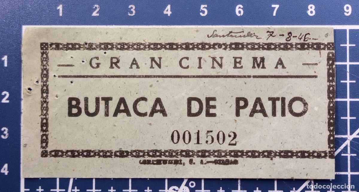 Cine: ENTRADA/TIQUET - GRAN CINEMA - SANTANDER - 1946