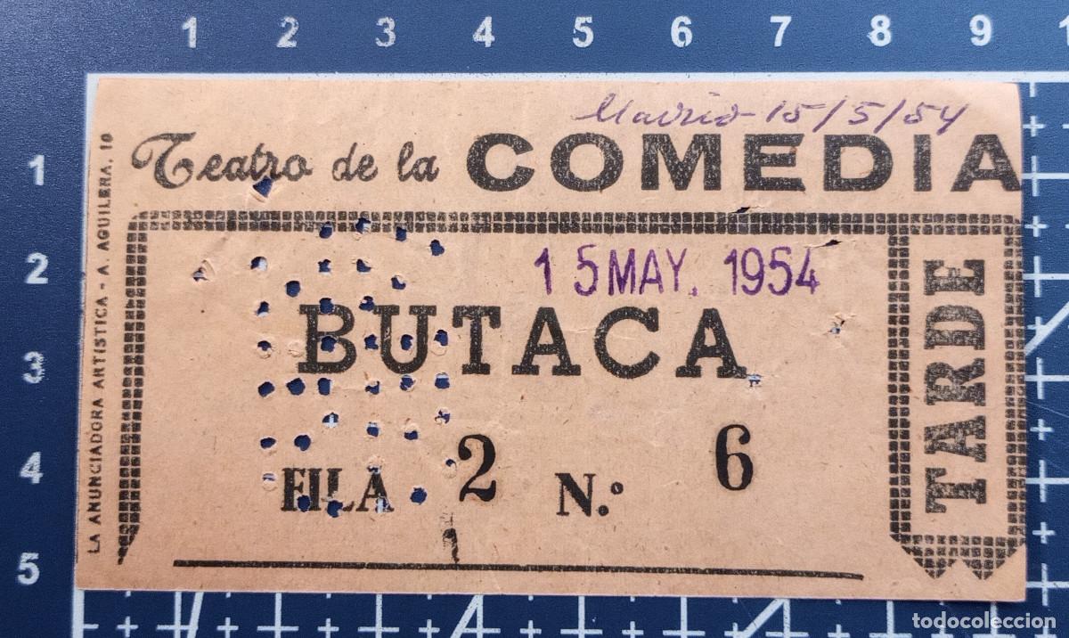 Cine: ENTRADA/TIQUET - TEATRO DE LA COMEDIA - MADRID - 1954