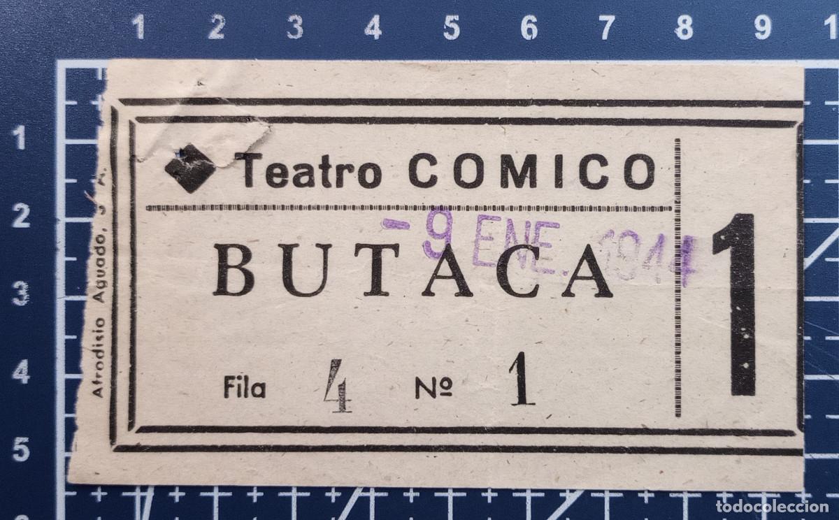 Cine: ENTRADA/TIQUET - TEATRO COMICO - 1944