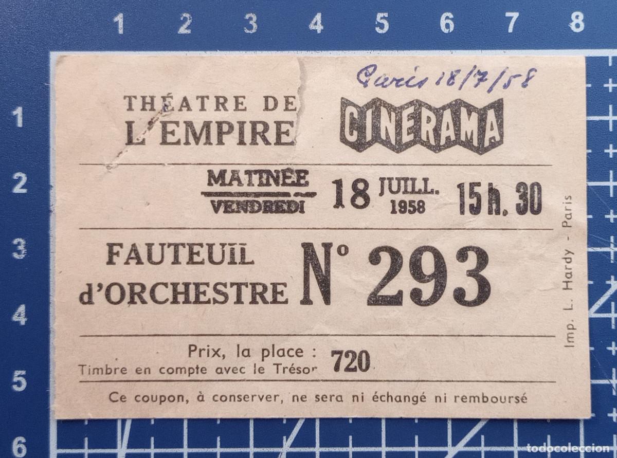 Cine: ENTRADA/TIQUET - THEATRE DE L'EMPIRE, CINERAMA - PARIS - 1958