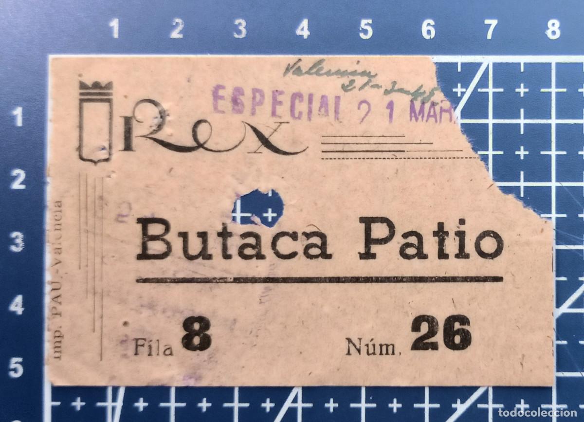Cine: ENTRADA/TIQUET - REX - VALENCIA - 1948
