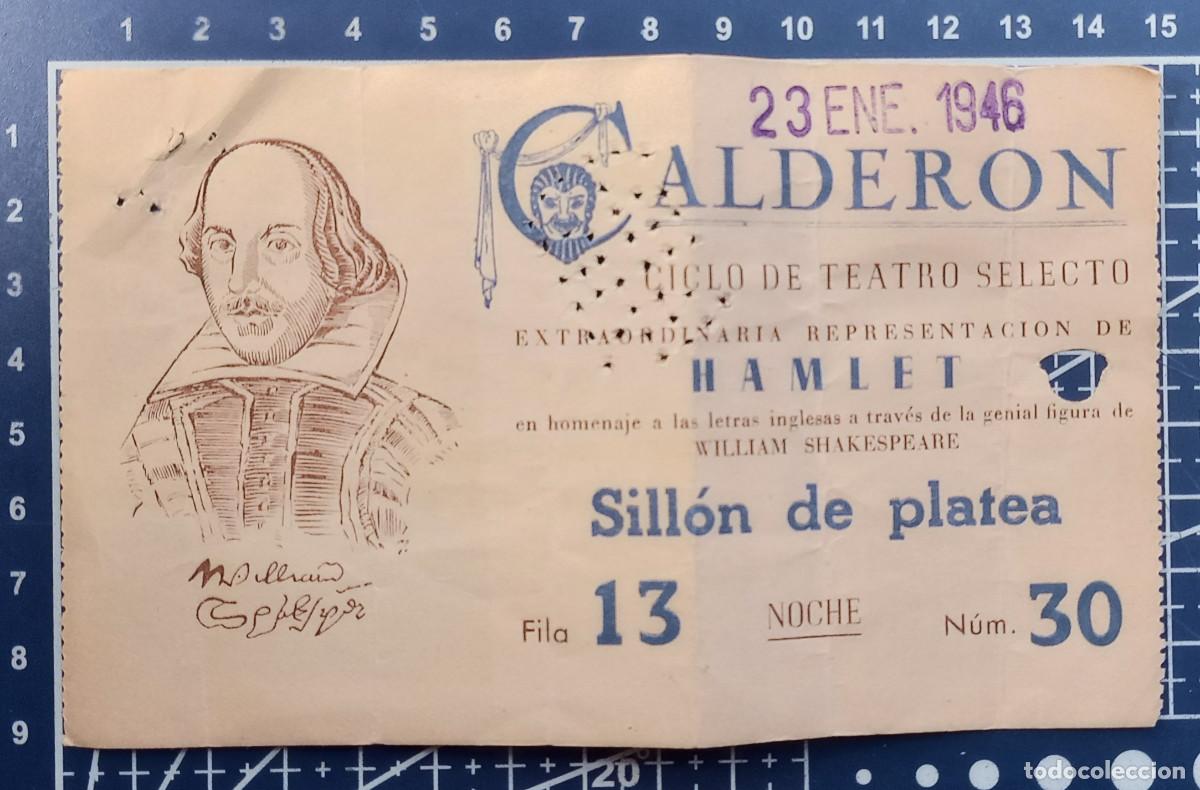 Cine: ENTRADA/TIQUET - CALDER&Oacute;N, CICLO DE TEATRO SELECTO - HAMLET - 1946