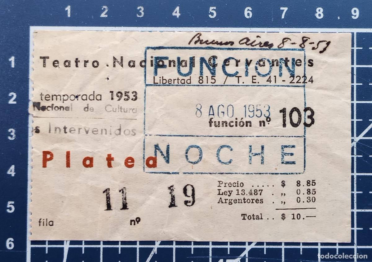 Cin&eacute;ma: ENTRADA/TIQUET - TEATRO NACIONAL CERVANTES - BUENOS AIRES - 1953