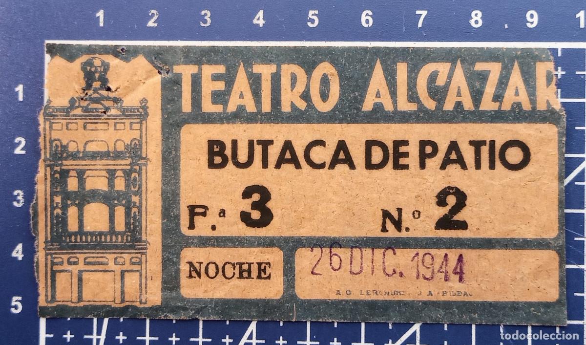 Cin&eacute;ma: ENTRADA/TIQUET - TEATRO ALCAZAR - 1944