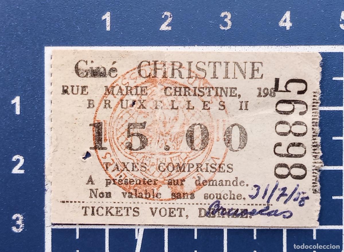 Cin&eacute;ma: ENTRADA/TIQUET - CIN&Eacute; CHRISTINE - BRUXELLES - 1956