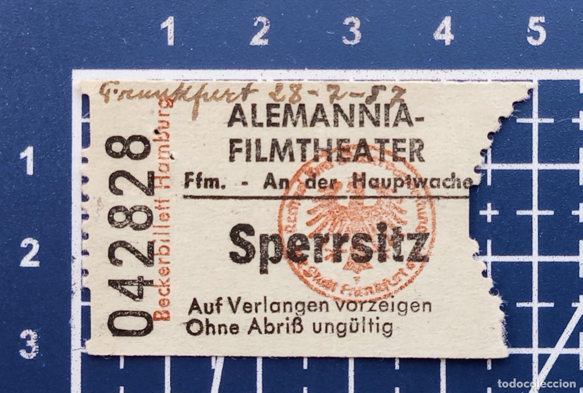 Cine: ENTRADA/TIQUET - ALEMANNIA FILMTHEATER - FRANKFURT - 1957