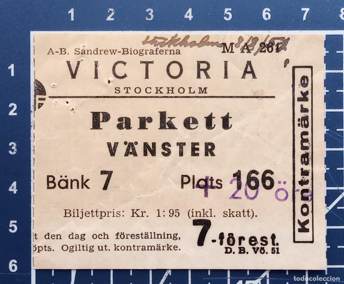 Cine: ENTRADA/TIQUET - VICTORIA - STOCKHOLM - 1951