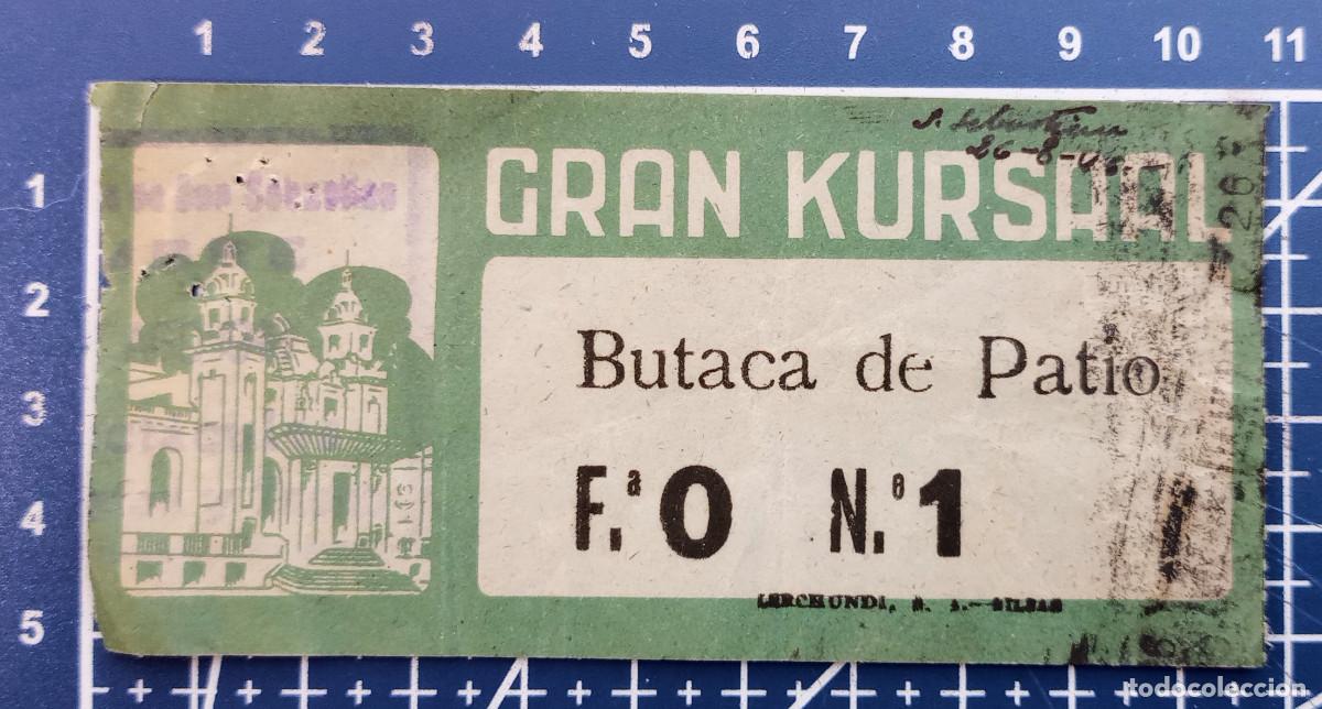 Cine: ENTRADA/TIQUET - GRAN KURSAAL - SAN SEBASTIAN - 1946