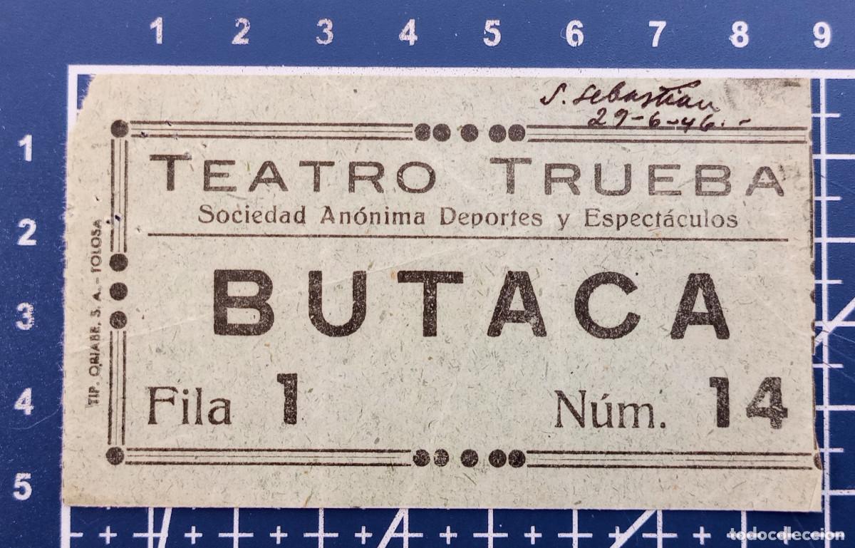 Cine: ENTRADA/TIQUET - TEATRO TRUEBA - SAN SEBASTIAN - 1946