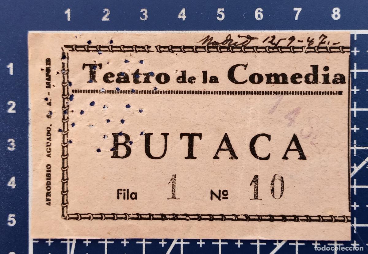 Cine: ENTRADA/TIQUET - TEATRO DE LA COMEDIA - MADRID - 1947