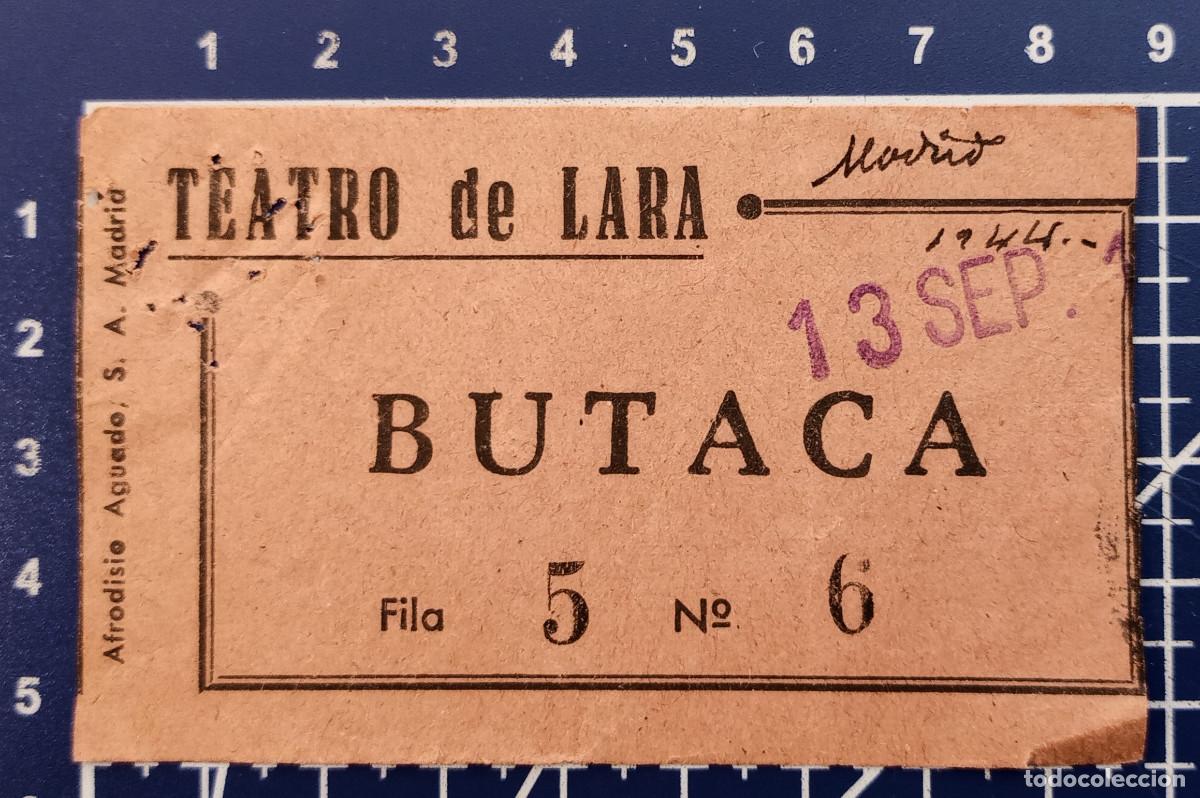 Cine: ENTRADA/TIQUET - TEATRO DE LARA - MADRID - 1944