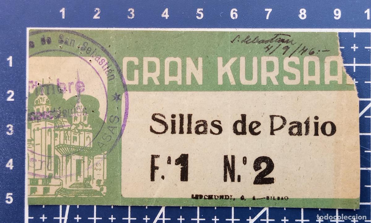 Cine: ENTRADA/TIQUET - GRAN KURSAAL - SAN SEBASTIAN - 1946
