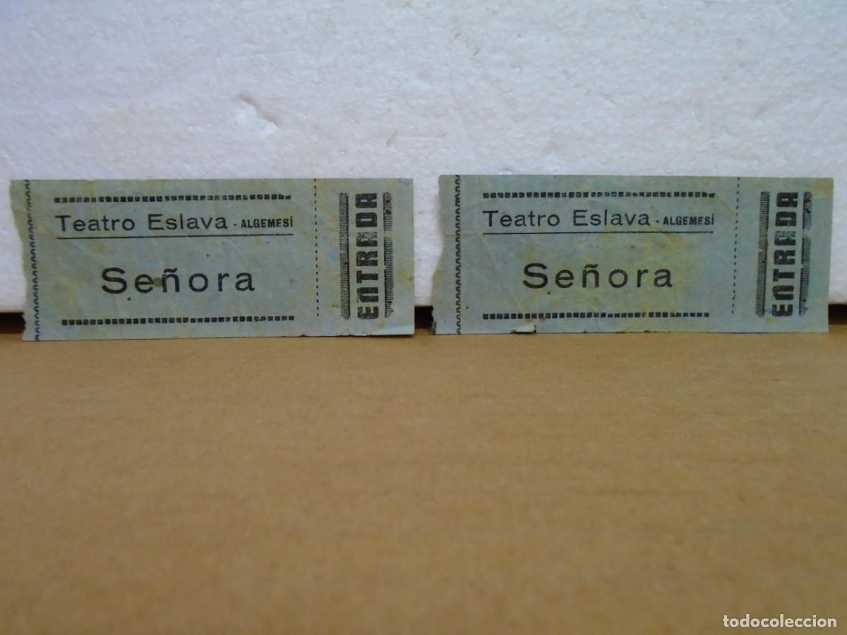 Cine: ALGEMESI(VALENCIA)TEATRO ESLAVA.ANTIGUAS ENTRADAS DE SE&Ntilde;ORA,A&Ntilde;OS 50/60.