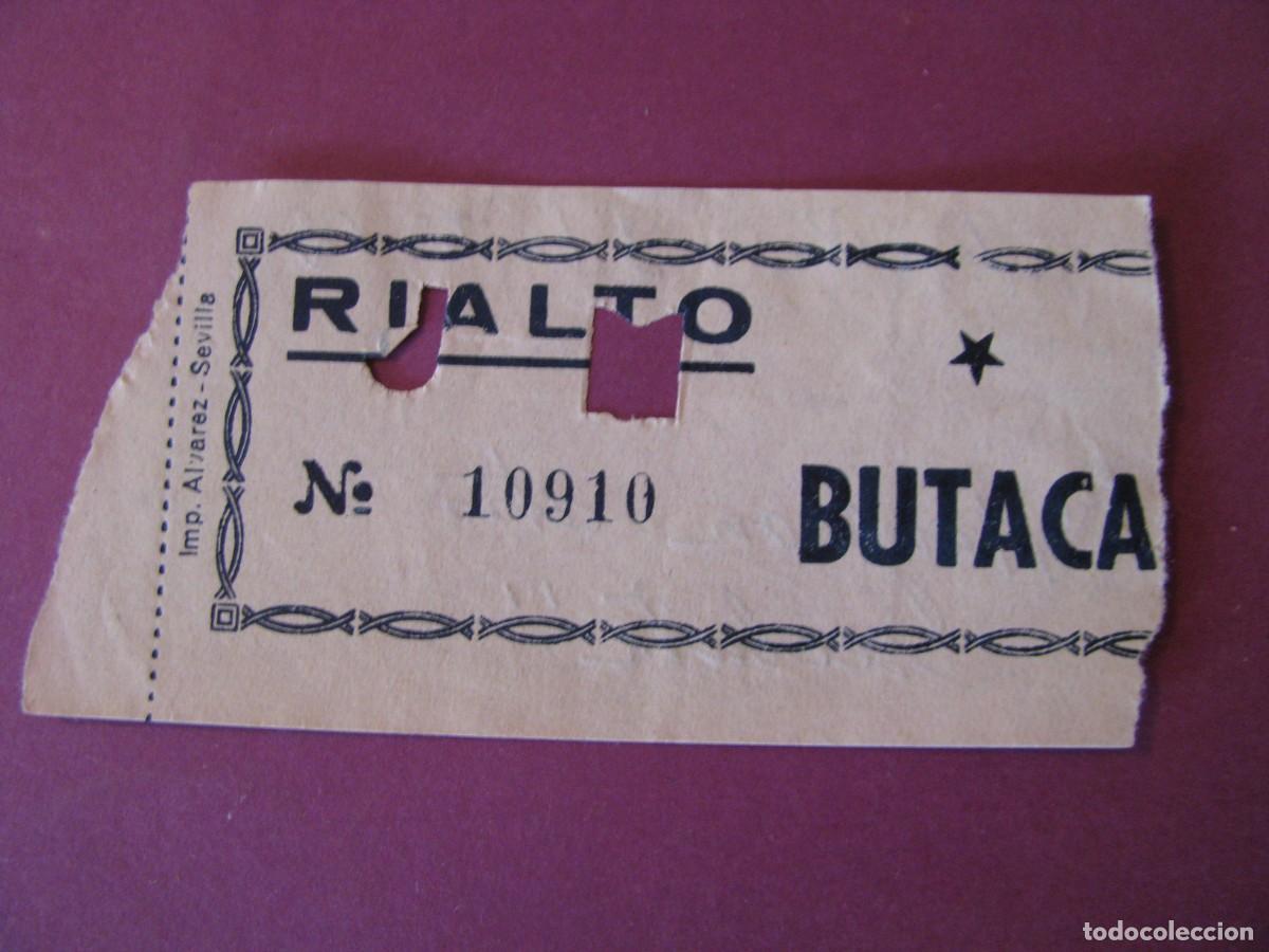 Cinema: ENTRADA DE CINE. RIALTO, SEVILLA. 1962. DETRAS VIENE LA FECHA Y EL NOMBRE DE LA PELICULA.