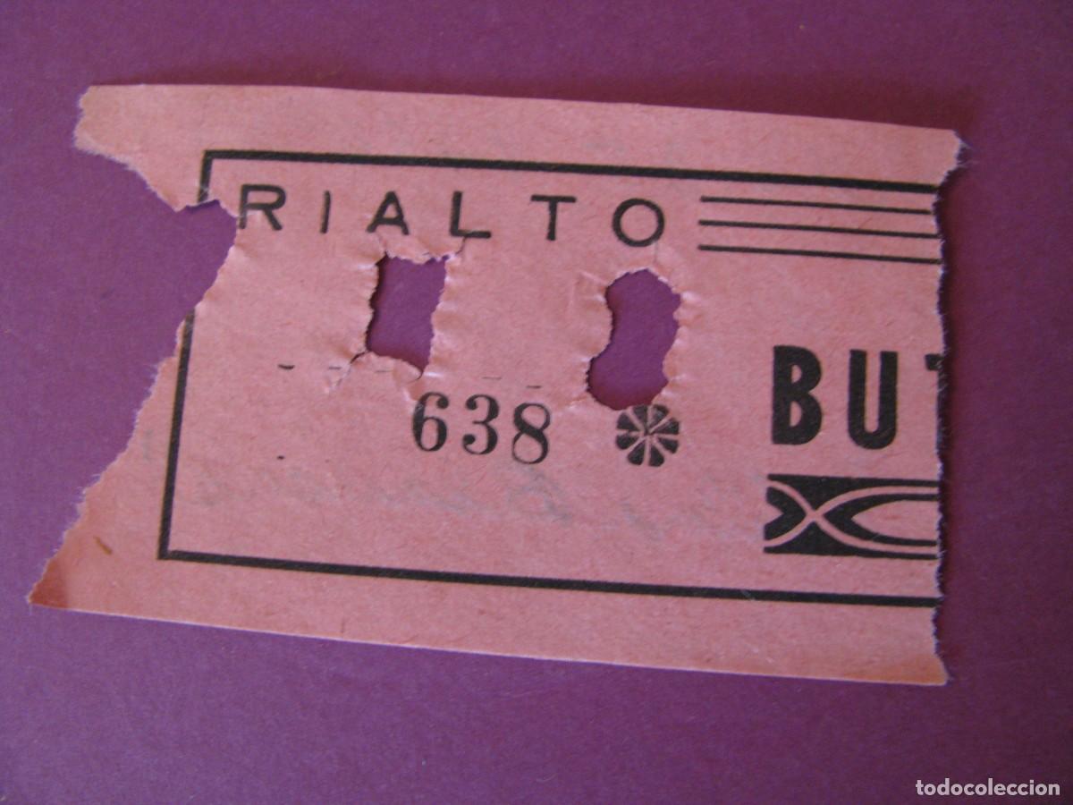 Cine: ENTRADA DE CINE. RIALTO, SEVILLA. 1960. DETRAS VIENE LA FECHA Y EL NOMBRE DE LA PELICULA.