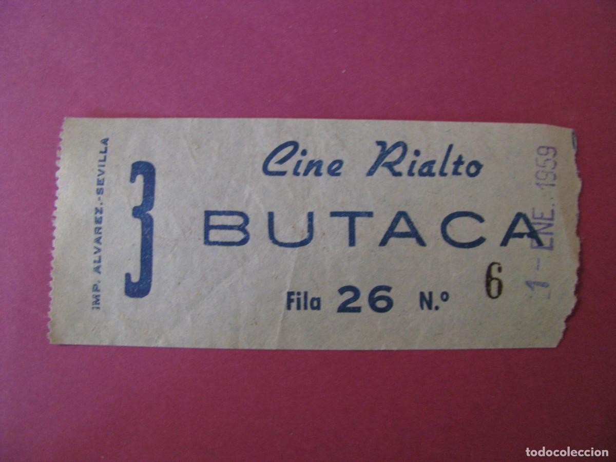 Cine: ENTRADA DE CINE. RIALTO, SEVILLA. 1959. DETRAS VIENE LA FECHA Y EL NOMBRE DE LA PELICULA.