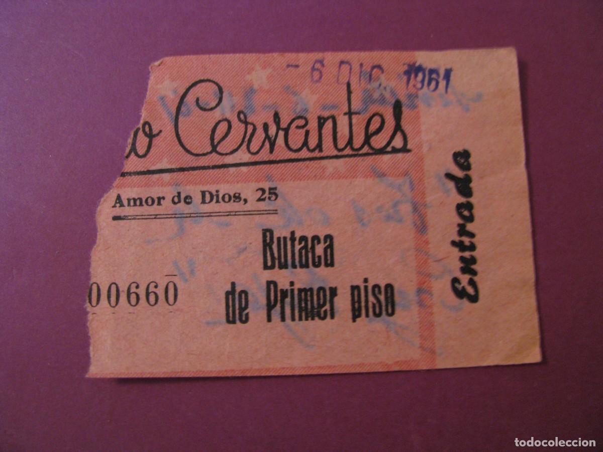 Cine: ENTRADA DE GRAN TEATRO CERVANTES, SEVILLA. 1961. DETRAS VIENE LA FECHA Y EL NOMBRE.