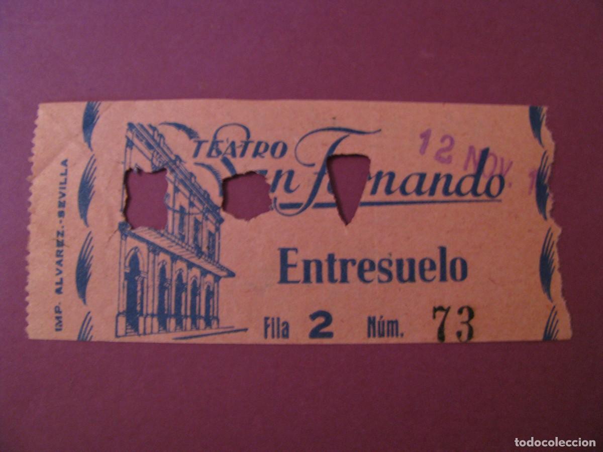 Cine: ENTRADA DE TEATRO SAN FERNANDO, SEVILLA 1958. DETRAS VIENE LA FECHA Y EL NOMBRE
