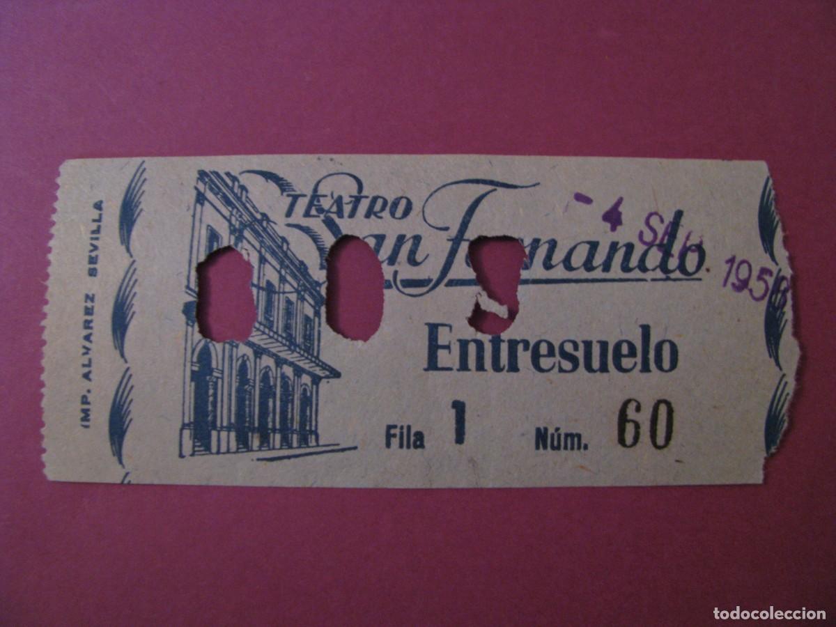 Cine: ENTRADA DE TEATRO SAN FERNANDO, SEVILLA 1958. DETRAS VIENE LA FECHA Y EL NOMBRE