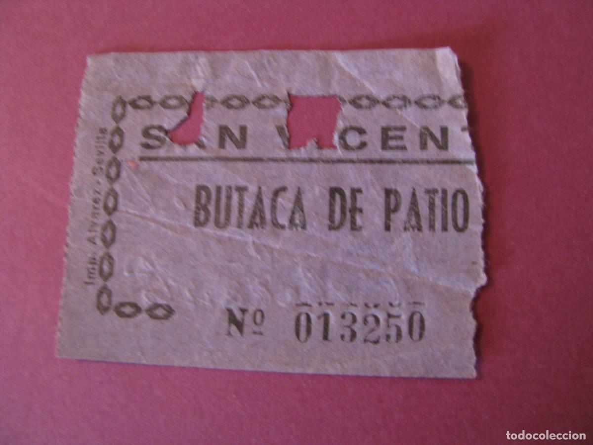 Cine: ENTRADA DE CINE SAN VICENTE, SEVILLA 1962. DETRAS VIENE LA FECHA Y EL NOMBRE DE LA PELICULA
