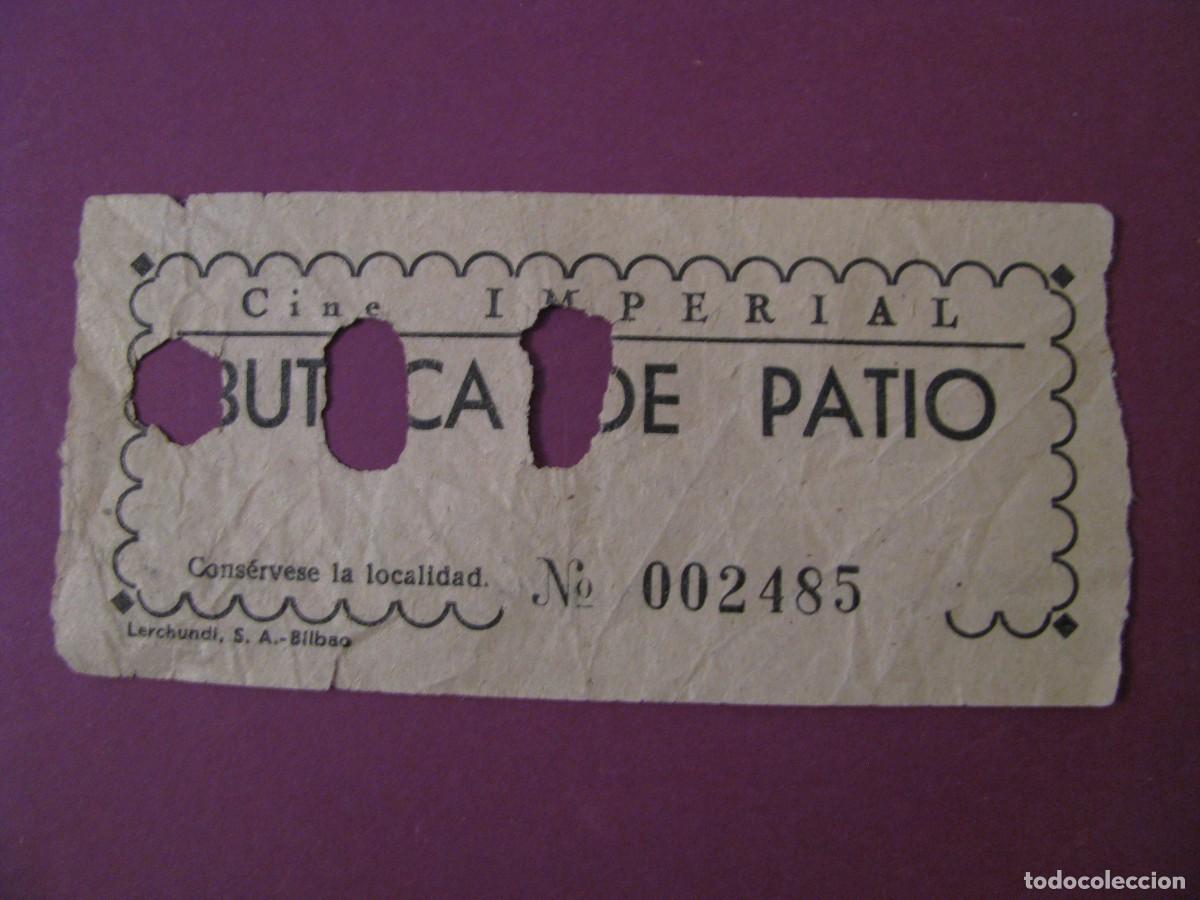 Cine: ENTRADA DE CINE IMPERIAL, SEVILLA DETRAS VIENE EL NOMBRE DE LA PELICULA