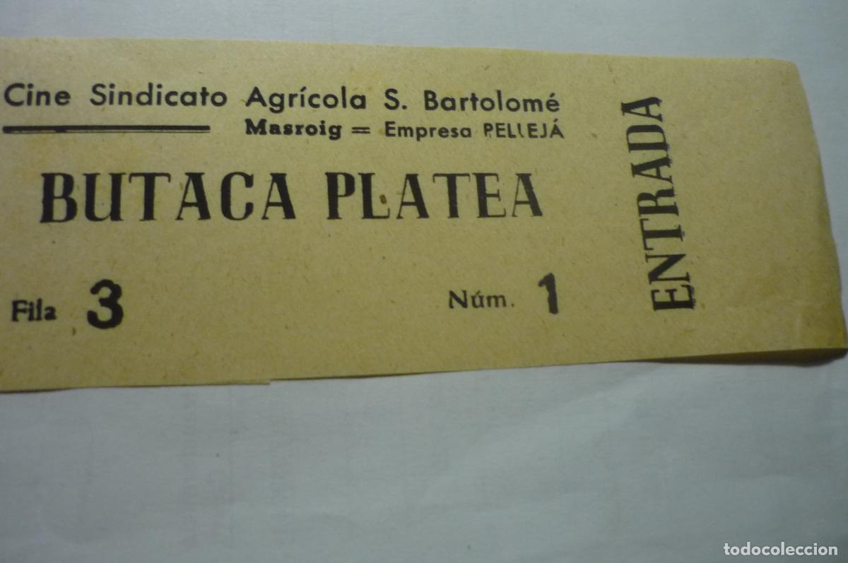 Cine: entrada cine sindicato agricola s bartolome -masroig