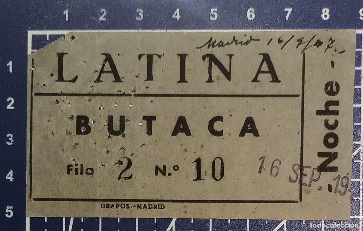 Cine: ENTRADA/TIQUET - LATINA - MADRID - 1947