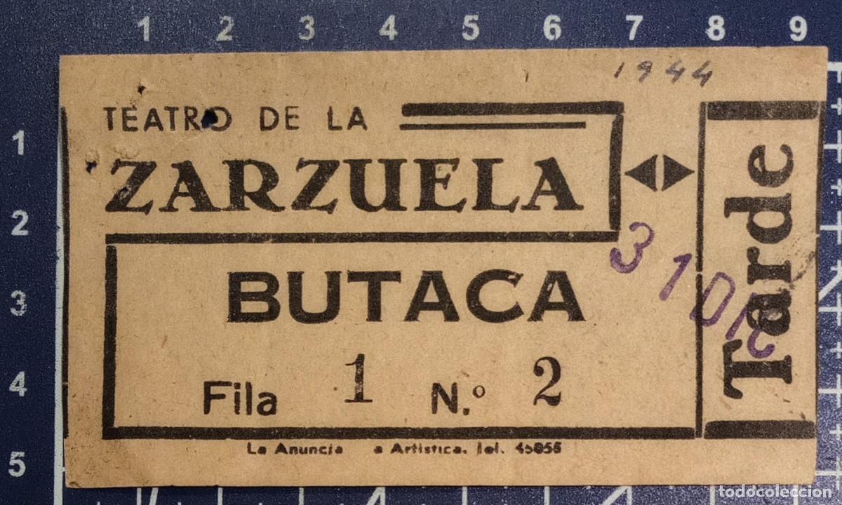 Cine: ENTRADA/TIQUET - TEATRO DE LA ZARZUELA - 1944