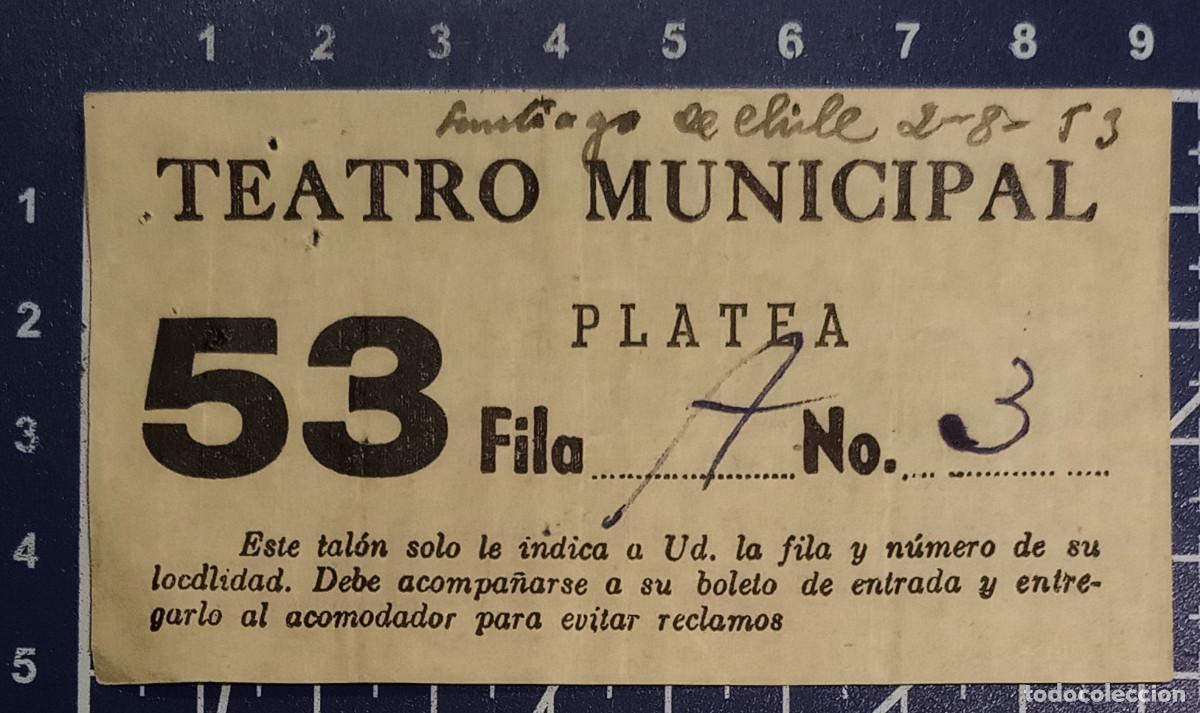 Cine: ENTRADA/TIQUET - TEATRO MUNICIPAL - SANTIAGO DE CHILE - 1953