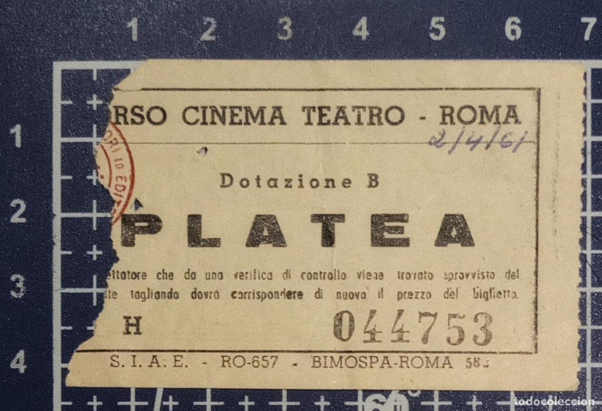 Cine: ENTRADA/TIQUET - CINEMA TEATRO - ROMA - 1961