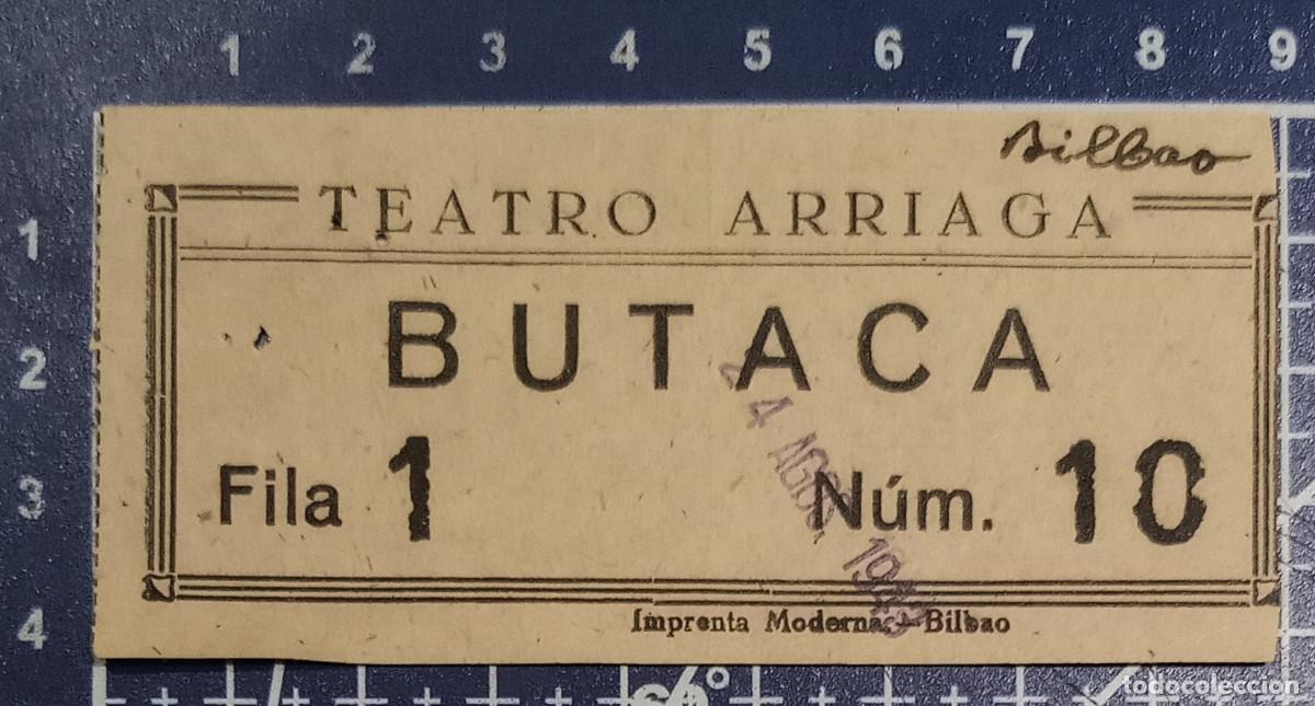 Cine: ENTRADA/TIQUET - TEATRO ARRIAGA - BILBAO - 1943