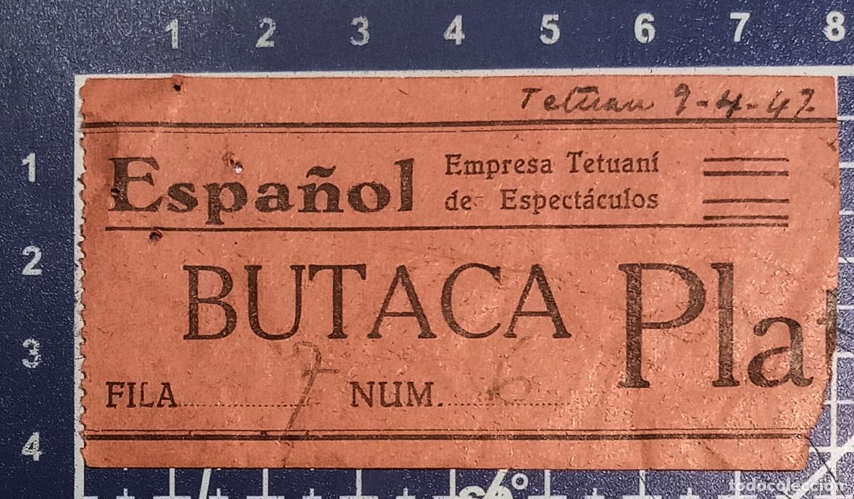 Cine: ENTRADA/TIQUET - ESPA&Ntilde;OL - TETUAN - 1947