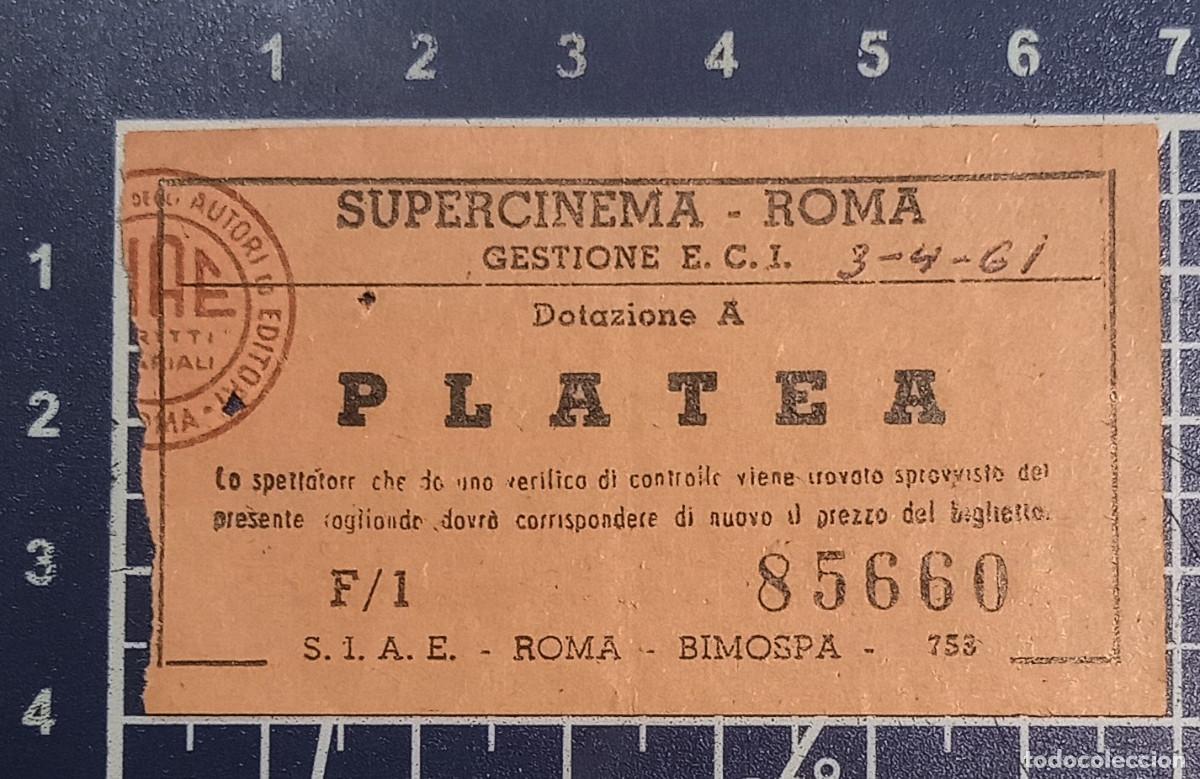 Cine: ENTRADA/TIQUET - SUPERCINEMA - ROMA - 1961