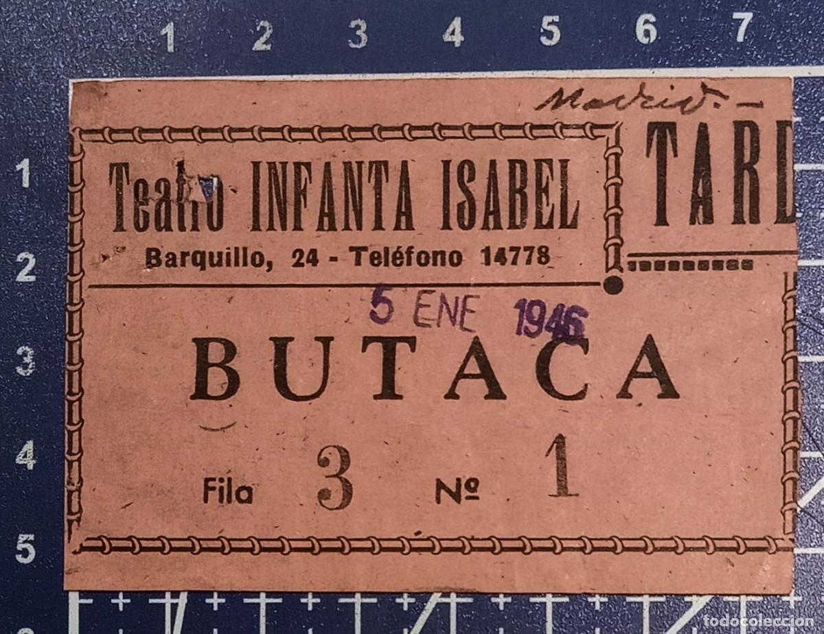 Cine: ENTRADA/TIQUET - TEATRO INFANTA ISABEL - MADRID - 1946