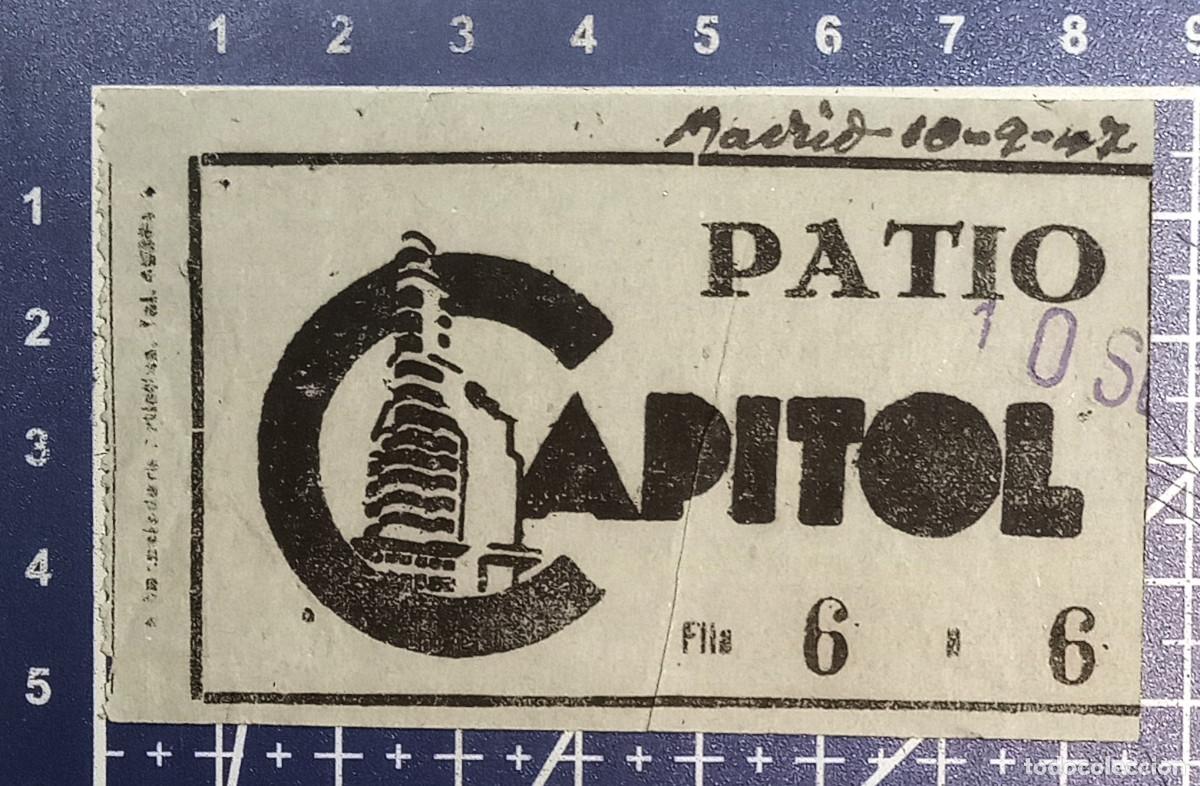 Cine: ENTRADA/TIQUET - CAPITOL - MADRID - 1947