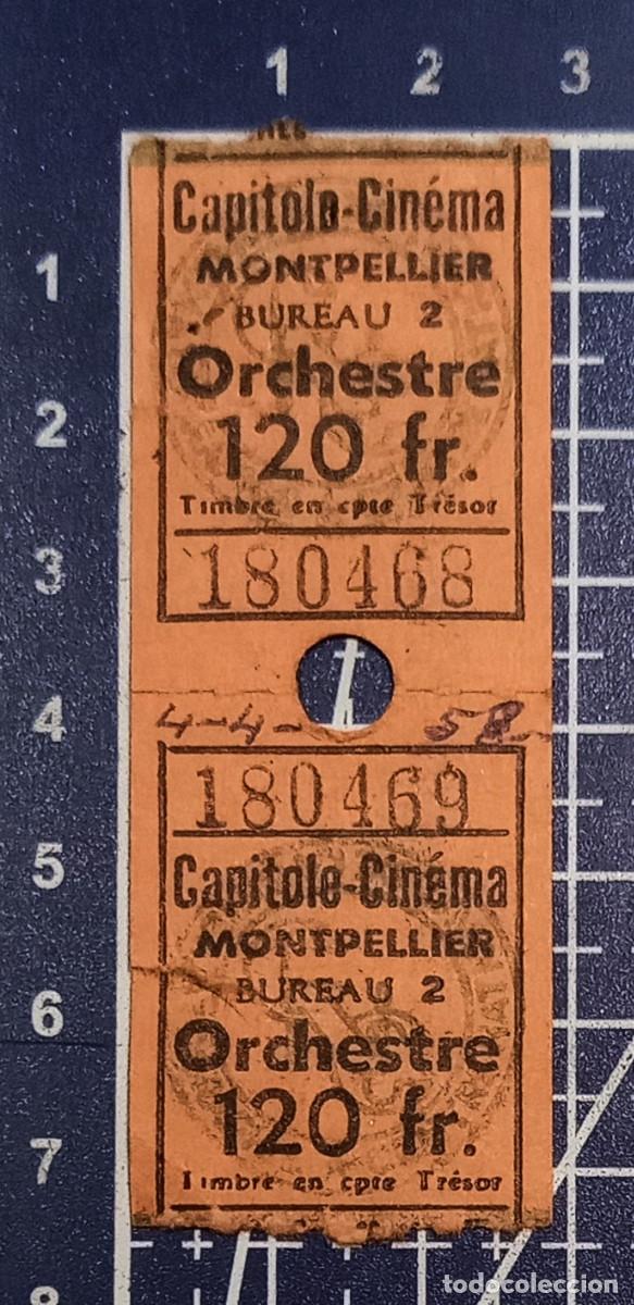 Cine: 2 ENTRADAS/TIQUETS - CAPITOLE CINEMA - MONTPELLIER - 1958