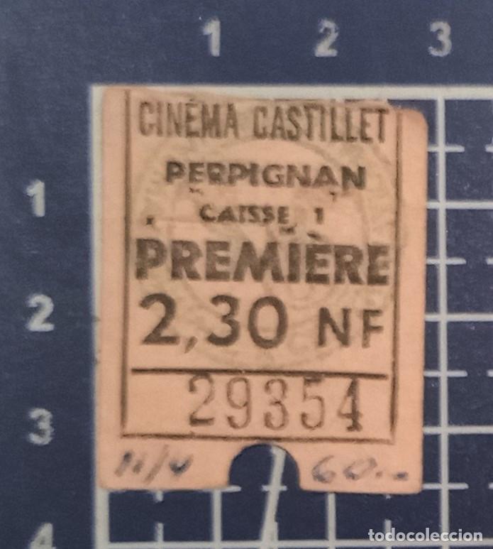 Cine: 2 ENTRADAS/TIQUETS - CINEMA CASTLLET - PERPIGNAN - 1960